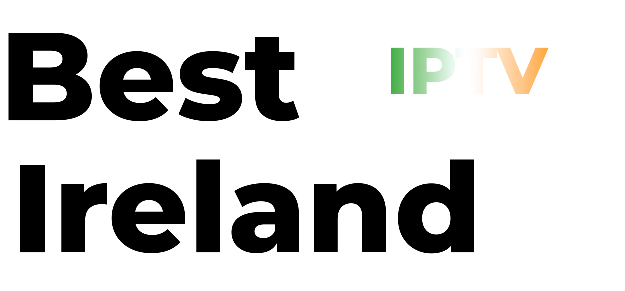 Best IPTV Ireland